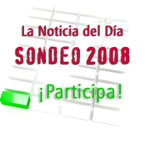 La Noticia del Día: Sondeo 2008