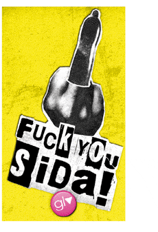 Imagen: Gráfica de la campaña Fuck you sida