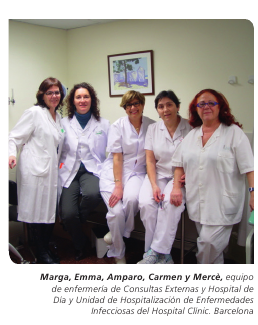 Marga, Emma, Amparo, Carmen y Mercè, equipo de enfermería de Consultas Externas y Hospital de Día y Unidad de Hospitalización de Enfermedades Infecciosas del Hospital Clínic. Barcelona
